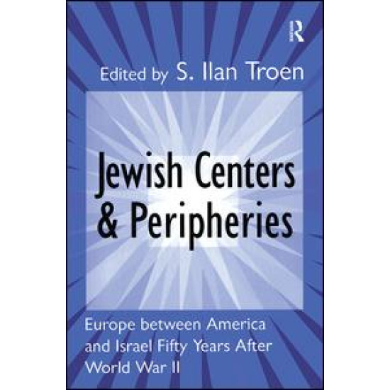 Jewish Centers and Peripheries