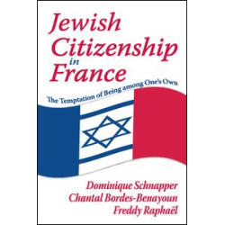Jewish Citizenship in France Jewish Citizenship in France
