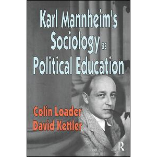 Karl Mannheim's Sociology as Political Education