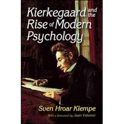 Kierkegaard and the Rise of Modern Psychology