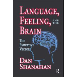 Language, Feeling, and the Brain