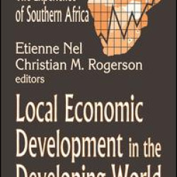 Local Economic Development in the Changing World Local Economic Development in the Changing World