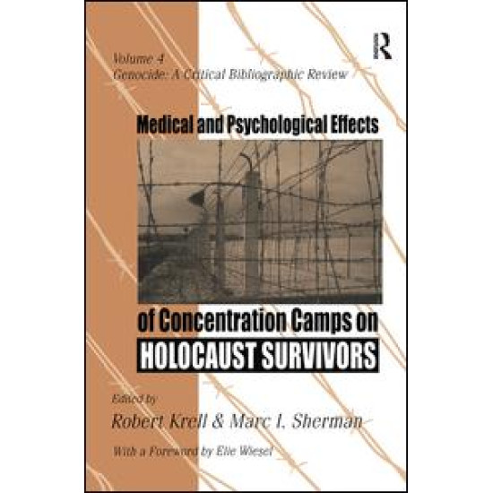 Medical and Psychological Effects of Concentration Camps on Holocaust Survivors