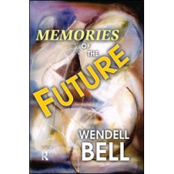 Memories of the Future Memories of the Future
