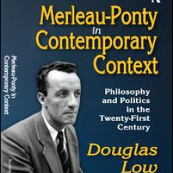 Merleau-Ponty in Contemporary Context