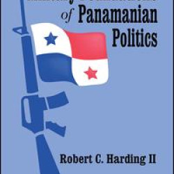 Military Foundations of Panamanian Politics