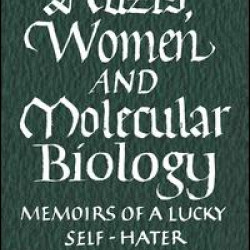 Nazis, Women and Molecular Biology