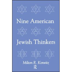 Nine American Jewish Thinkers Nine American Jewish Thinkers