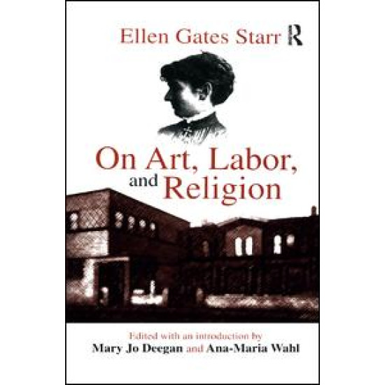 On Art, Labor, and Religion