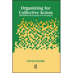 Organizing for Collective Action Organizing for Collective Action