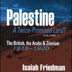 Palestine: A Twice-Promised Land? Palestine: A Twice-Promised Land?