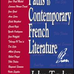 Paths to Contemporary French Literature
