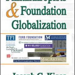 Philanthropists and Foundation Globalization