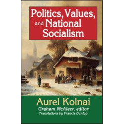 Politics, Values, and National Socialism