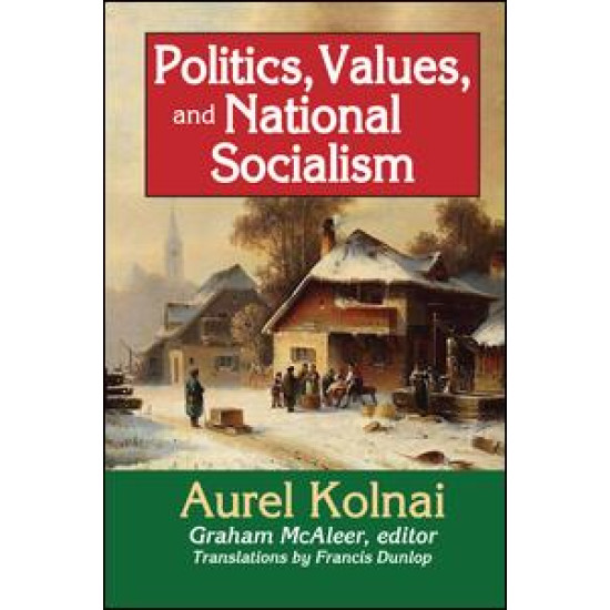 Politics, Values, and National Socialism