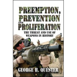 Preemption, Prevention and Proliferation