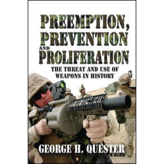 Preemption, Prevention and Proliferation