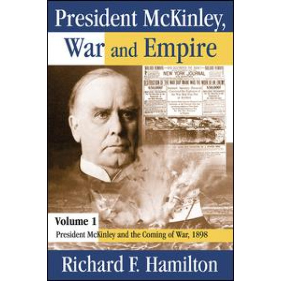 President McKinley, War and Empire