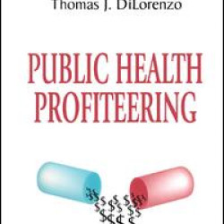Public Health Profiteering