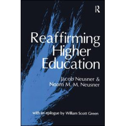 Reaffirming Higher Education Reaffirming Higher Education
