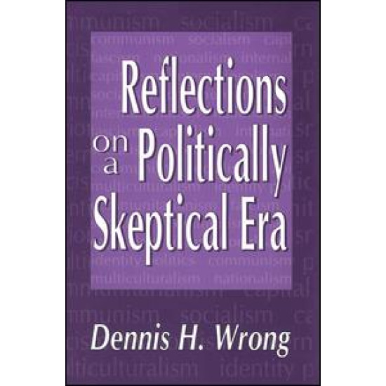 Reflections on a Politically Skeptical Era