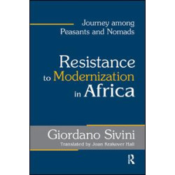 Resistance to Modernization in Africa Resistance to Modernization in Africa