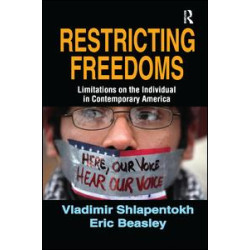 Restricting Freedoms Restricting Freedoms