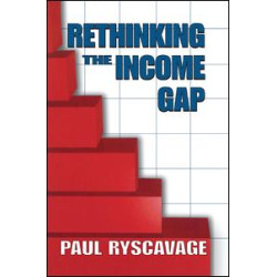 Rethinking the Income Gap Rethinking the Income Gap