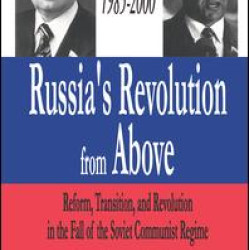 Russia's Revolution from Above, 1985-2000