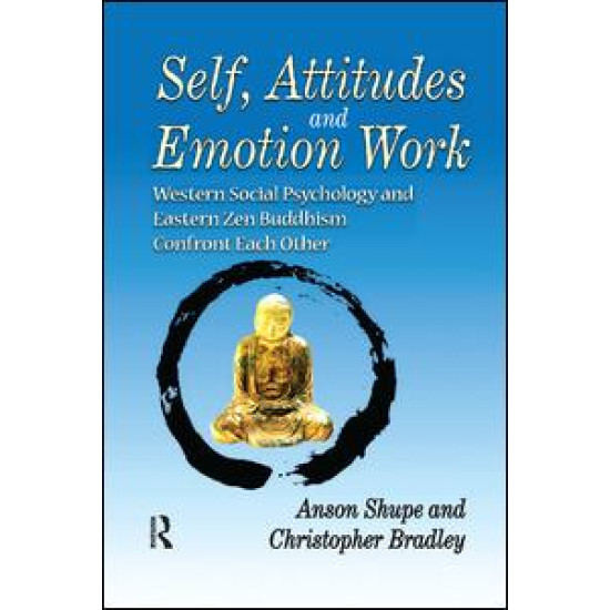 Self, Attitudes, and Emotion Work