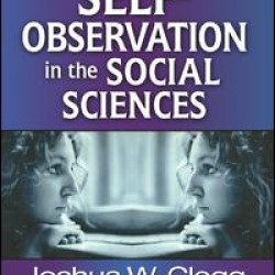 Self-Observation in the Social Sciences Self-Observation in the Social Sciences