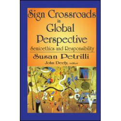 Sign Crossroads in Global Perspective Sign Crossroads in Global Perspective