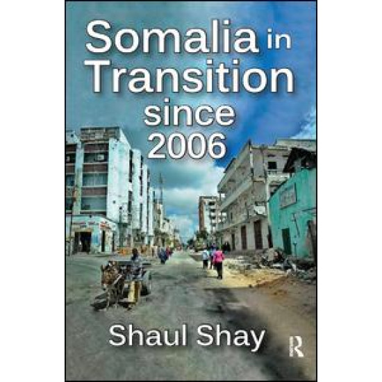 Somalia in Transition Since 2006