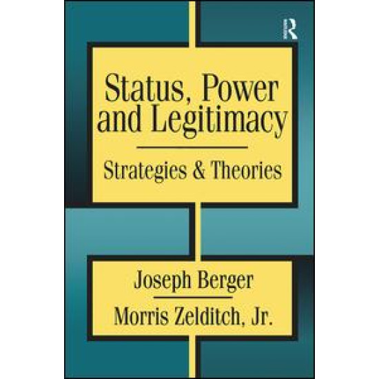 Status, Power, and Legitimacy