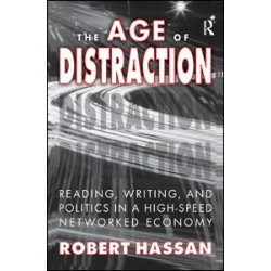 The Age of Distraction The Age of Distraction