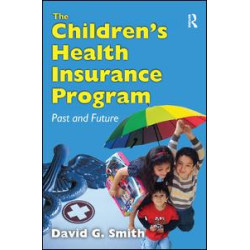 The Children's Health Insurance Program The Children's Health Insurance Program