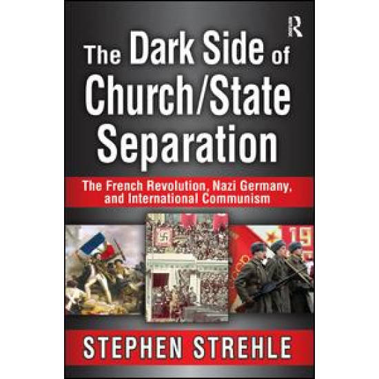 The Dark Side of Church/State Separation