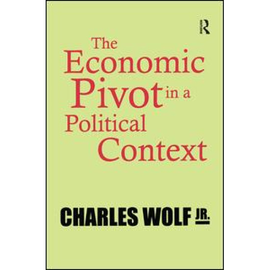 The Economic Pivot in a Political Context