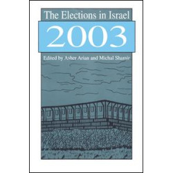 The Elections in Israel 2003 The Elections in Israel 2003