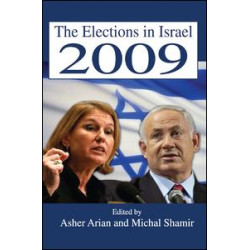 The Elections in Israel 2009 The Elections in Israel 2009