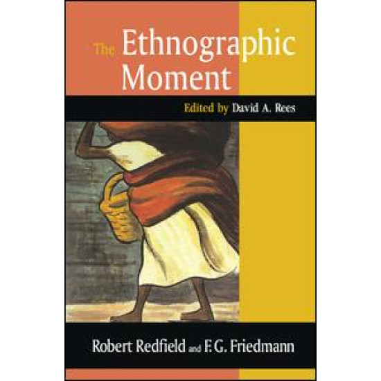 The Ethnographic Moment