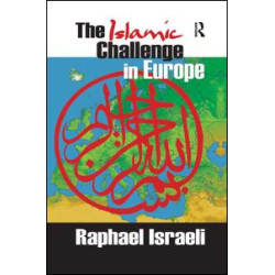 The Islamic Challenge in Europe The Islamic Challenge in Europe