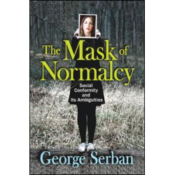 The Mask of Normalcy The Mask of Normalcy