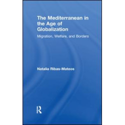 The Mediterranean in the Age of Globalization