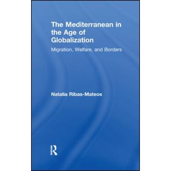 The Mediterranean in the Age of Globalization