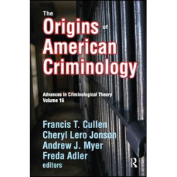The Origins of American Criminology