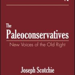 The Paleoconservatives
