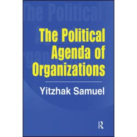 The Political Agenda of Organizations