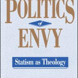 The Politics of Envy The Politics of Envy