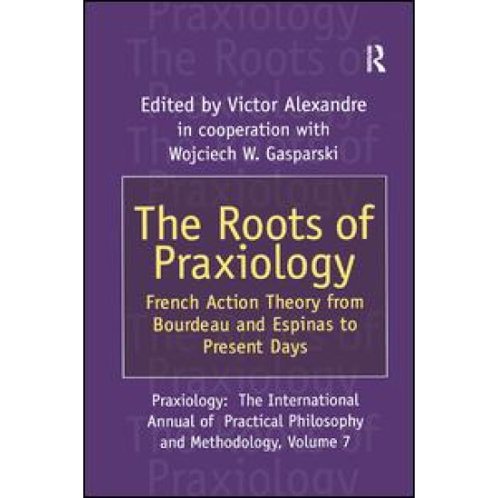 The Roots of Praxiology